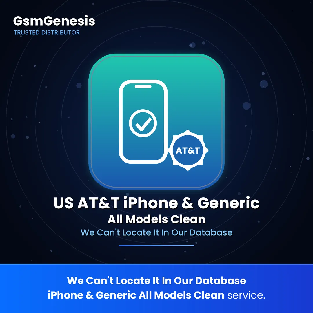 US AT&T We can't locate it in our database iPhone & Generic All Models Clean